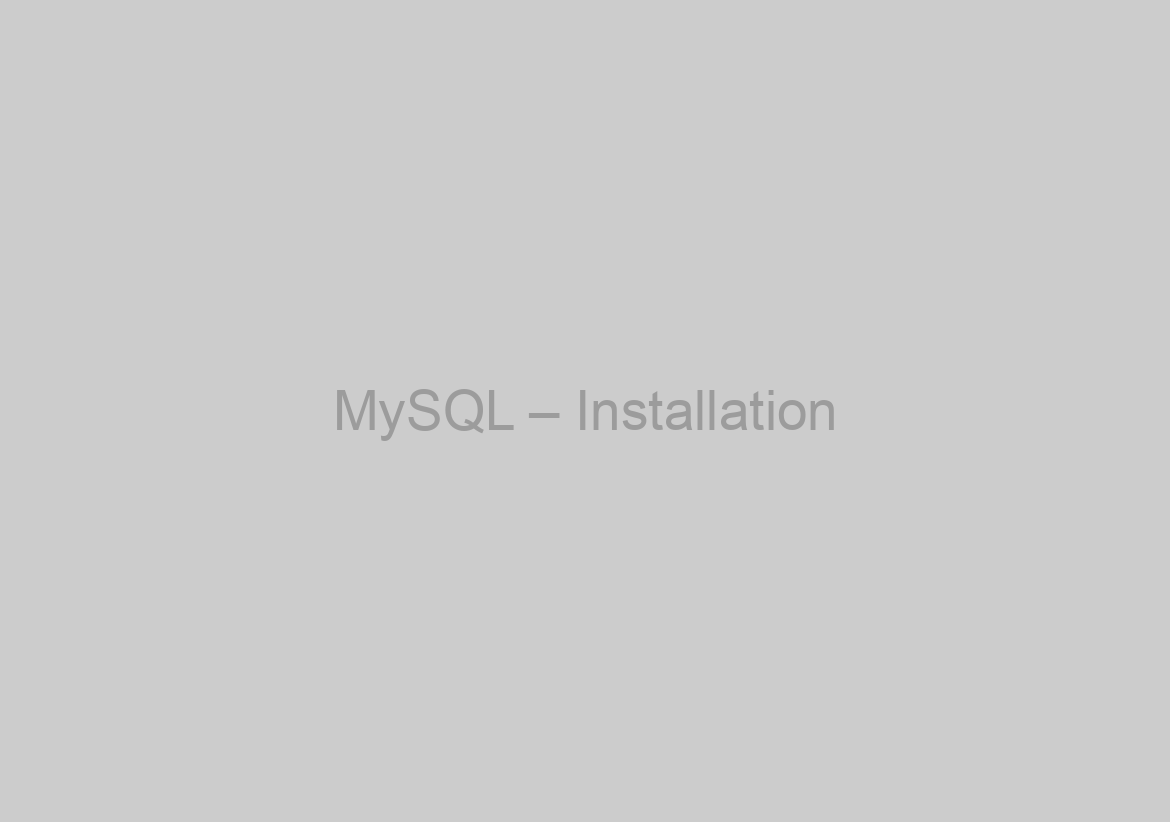 MySQL – Installation